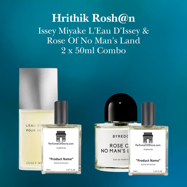 Hrithik Rosh@n - L'Eau d'Issey by Issey Miyake & Rose Of No Man's Land Byredo 50ml Combo