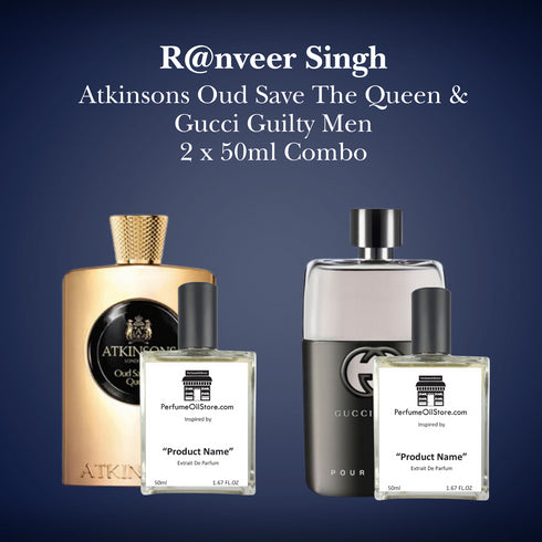 R@nveer Singh - Oud Save The Queen Atkinsons & Gucci Guilty 50ml Combo